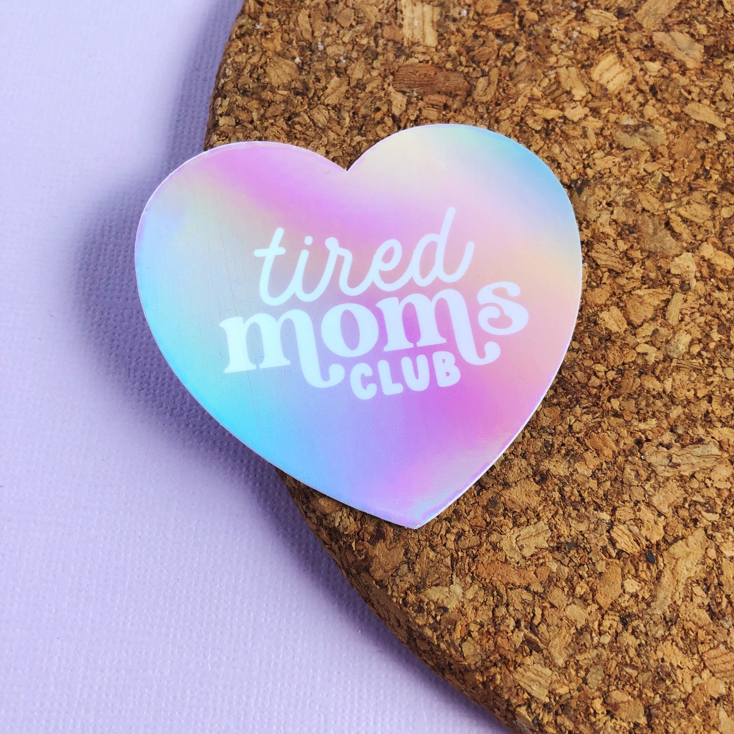Tired Moms Clubs Vinyl Sticker