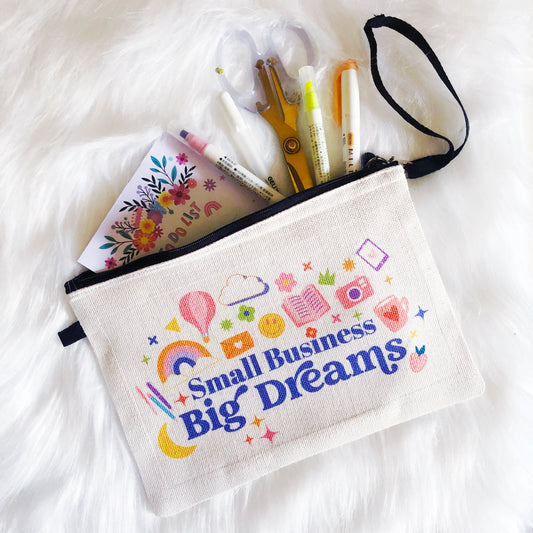 Small Business Big Dream Pouch