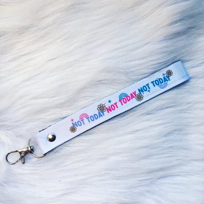 Not Today Lanyard