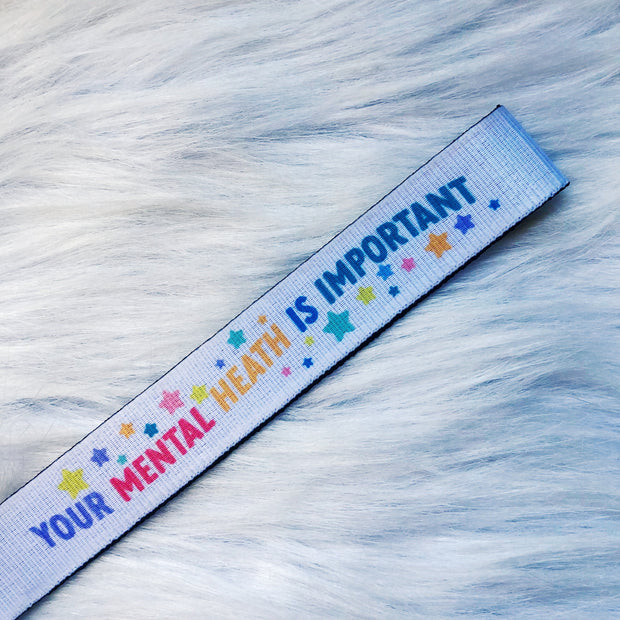 Your Mental Health is Important Lanyard