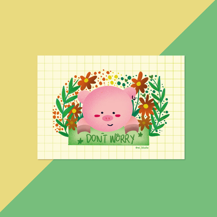 Don't Worry Piggy Art Print