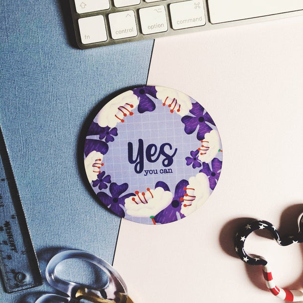 Yes You Can Coaster