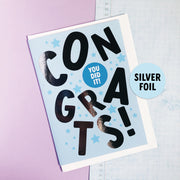 Congrats + Silver Foil Greeting Card