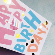 Happy Birthday + Gold Foil Greeting Card