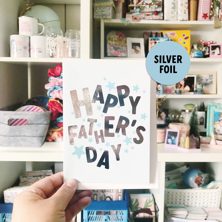 Happy Father's Day + Silver Foil Greeting Card
