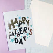 Happy Father's Day + Silver Foil Greeting Card