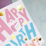 Happy Birthday + Gold Foil Greeting Card