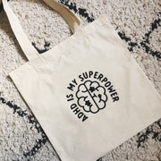 ADHD is my Superpower Tote Bag