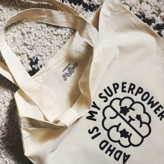 ADHD is my Superpower Tote Bag
