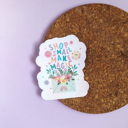 Shop Small Make Magic Holographic Sticker