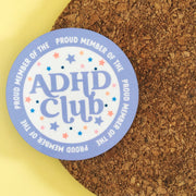 Proud Member of the ADHD Club Coaster