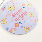 Shine Bright Mousemat