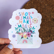 Shop Small Make Magic Holographic Sticker