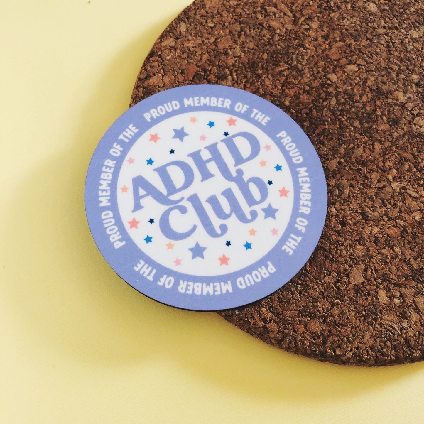 Proud Member of the ADHD Club Coaster