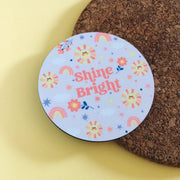 Shine Bright Coaster