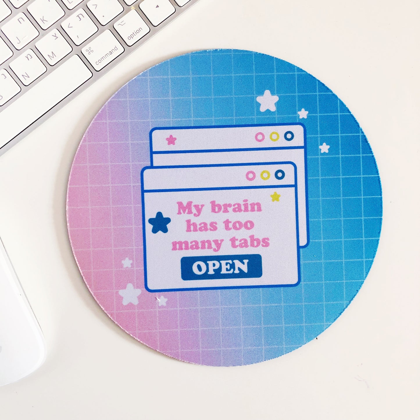 My Brain Has Too Many Tabs Open Mousemat