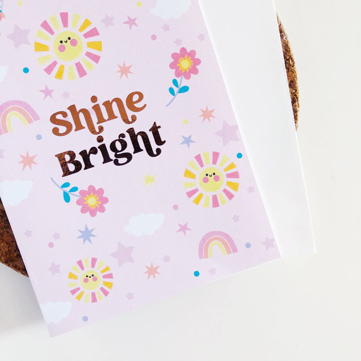 Shine Bright Rose Gold Pink Greeting Card