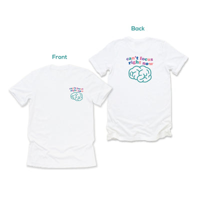 Can't Focus Right Now T Shirt